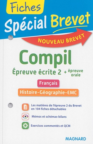 Compil, épreuve écrite 2 + épreuve orale : français, histoire géographie, EMC : nouveau brevet - Sylvie Coly