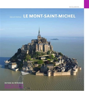 Le Mont-Saint-Michel - Gérard Dalmaz