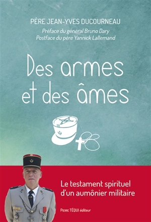 Des armes et des âmes - Jean-Yves Ducourneau