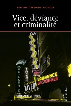 Vice, déviance et criminalité vol. 28 no. 2