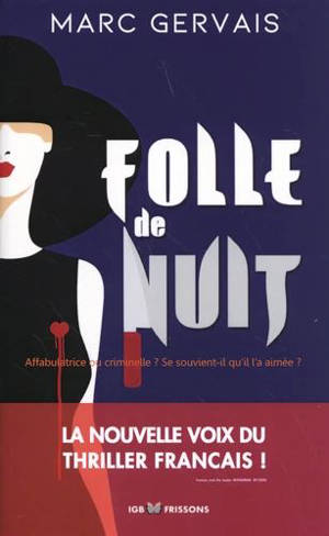 Folle de nuit - Marc Gervais