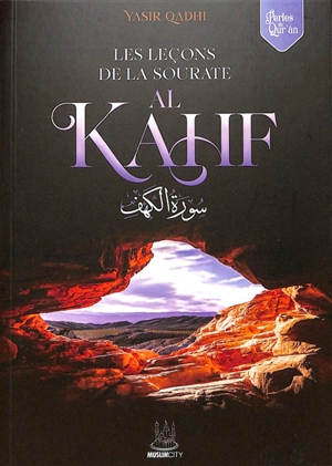 Les leçons de la sourate Al-Kahf - Yasir Qadhi