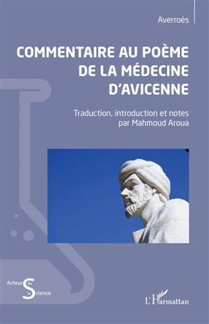 Commentaire au Poème de la médecine d'Avicenne - Averroès