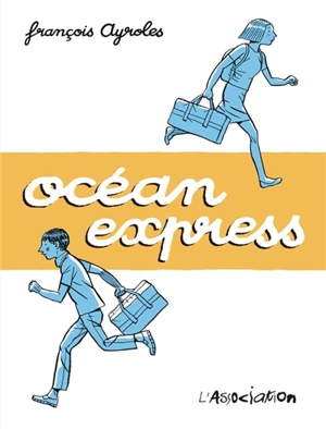 Océan express - François Ayroles