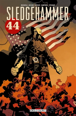 Sledgehammer 44 - Mike Mignola