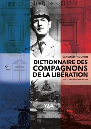 Dictionnaire des compagnons de la Libération - Vladimir Trouplin