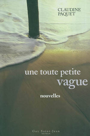 Une toute petite vague - Paquet, Claudine