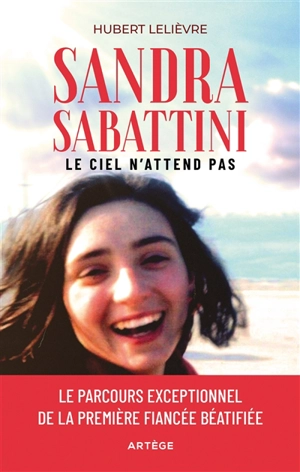 Sandra Sabattini, le ciel n'attend pas - Hubert Lelièvre