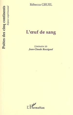 L'oeuf de sang - Rébecca Gruel