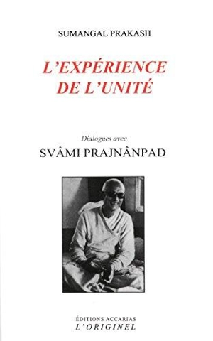 L'expérience de l'unité - Svami Prajnanpad