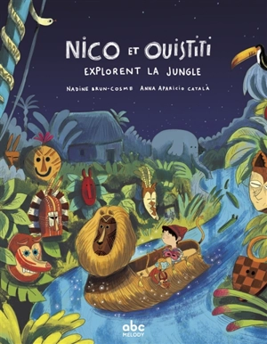 Nico et Ouistiti. Nico et Ouistiti explorent la jungle - Nadine Brun-Cosme