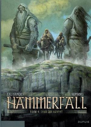 Hammerfall. Vol. 4. Ceux qui savent - Boris Talijancic