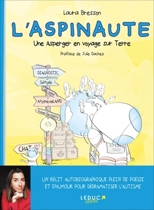 L'aspinaute : une Asperger en voyage sur Terre - Laura Bresson