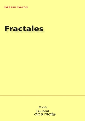 Fractales - Gérard Gâcon