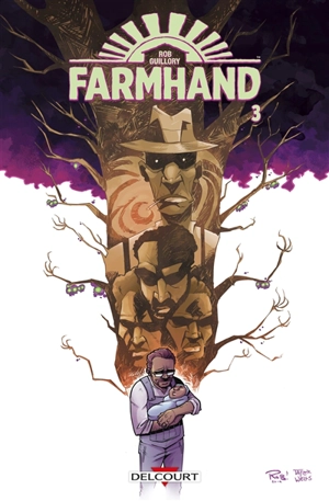 Farmhand. Vol. 3 - Rob Guillory