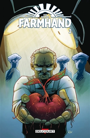 Farmhand. Vol. 2 - Rob Guillory