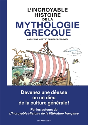 L'incroyable histoire de la mythologie grecque - Catherine Mory
