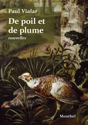 De poil et de plume - Paul Vialar