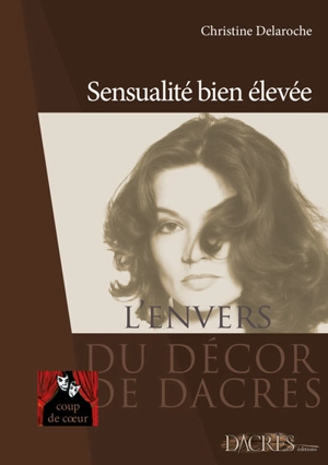 Sensualité bien élevée - Christine Delaroche