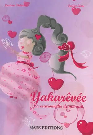 Yakarêvée : la marionnette de ma nuit - Louison Nielman