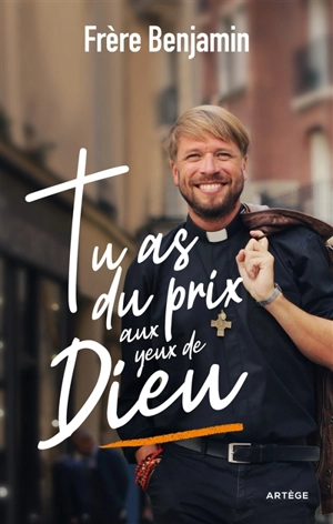 Tu as du prix aux yeux de Dieu - Benjamin Dewitte-Dubrana