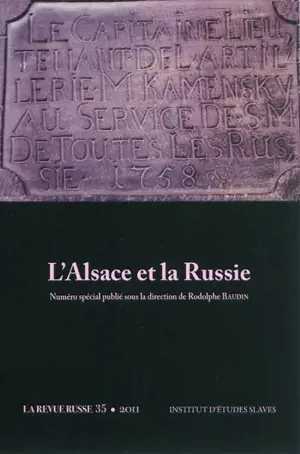 Revue russe (La), n° 35. L'Alsace et la Russie