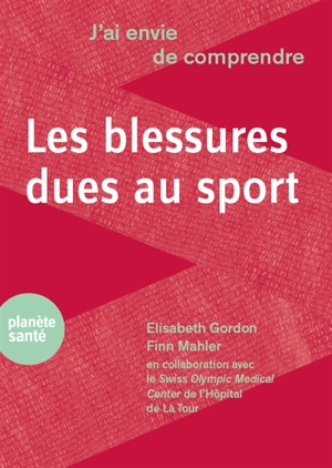 Les blessures dues au sport - Elisabeth Gordon