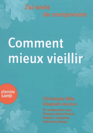 Comment mieux vieillir - Christophe Büla