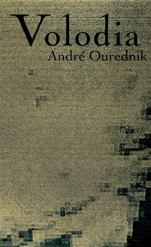 Volodia - André Ourednik