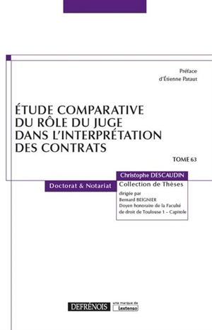 Etude comparative du rôle du juge dans l'interprétation des contrats - Christophe Descaudin