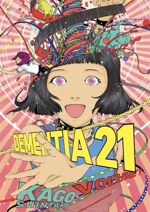 Dementia 21. Vol. 1 - Shintaro Kago