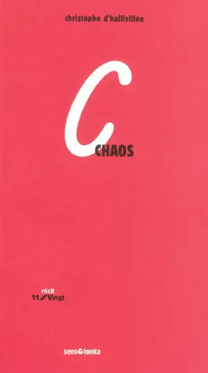 Chaos : récit - Christophe d' Hallivillée