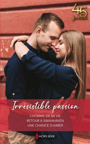 Irrésistible passion - Myrna MacKenzie