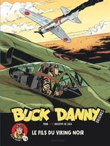 Buck Danny : origines. Vol. 2. Le fils du Viking noir - Yann