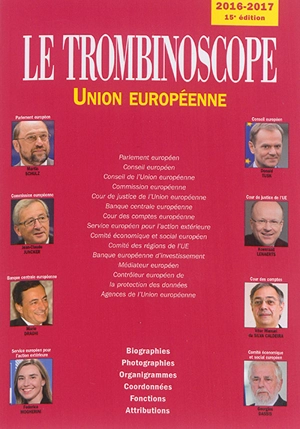 Le Trombinoscope : Union européenne : 2016-2017