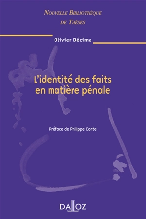 L'identité des faits en matière pénale - Olivier Décima