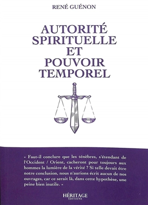 Autorité spirituelle et pouvoir temporel - René Guénon