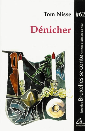 Dénicher - Tom Nisse