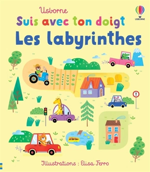 Les labyrinthes - Felicity Brooks