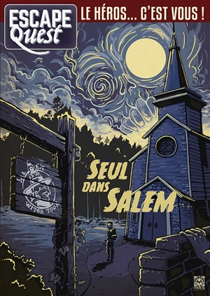 Escape quest, n° 3. Seul dans Salem - Julien Mindel