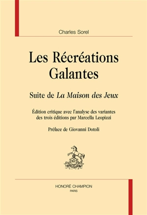 Les récréations galantes : suite de La maison des jeux - Charles Sorel