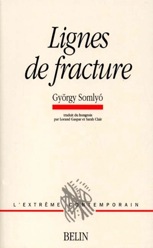 Lignes de fracture - György Somlyó
