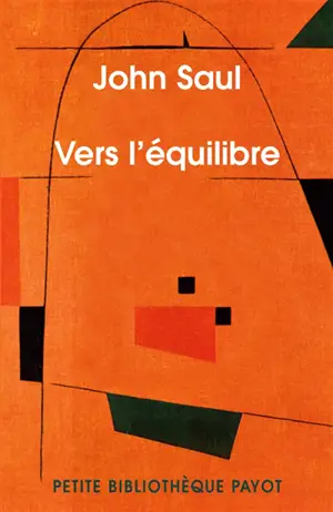 Vers l'équilibre - John Ralston Saul