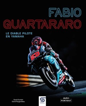 Fabio Quartararo : le diable pilote en Yamaha - David Reygondeau
