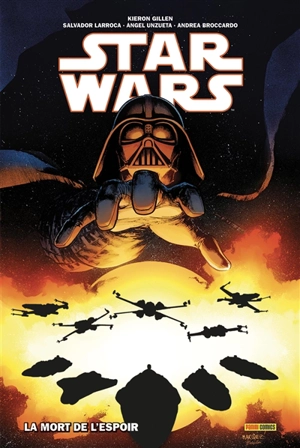 Star Wars. Vol. 4. La mort de l'espoir - Kieron Gillen