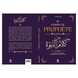 Paroles de prophète : plus de 500 hadiths du prophète Muhammad