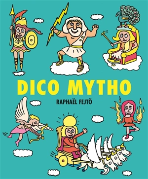 Dico mytho - Raphaël Fejtö