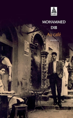 Au café - Mohammed Dib