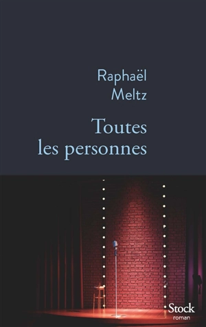 Toutes les personnes - Raphaël Meltz