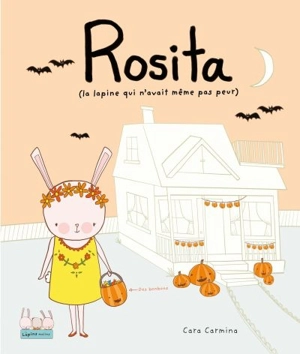 Rosita (la lapine qui n'avait même pas peur) 3 - Cara Carmina